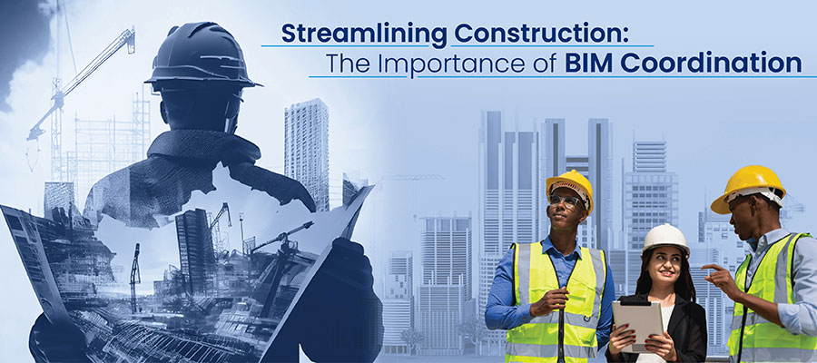 BIM Coordination in Construction Is Crucial Across Projects
