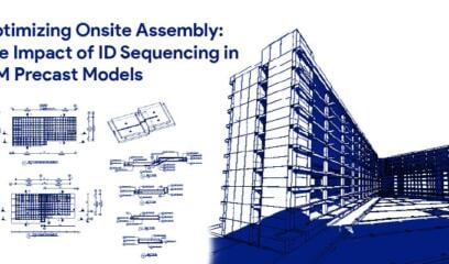 How ID sequencing in BIM precast models drives efficiency in onsite assembly