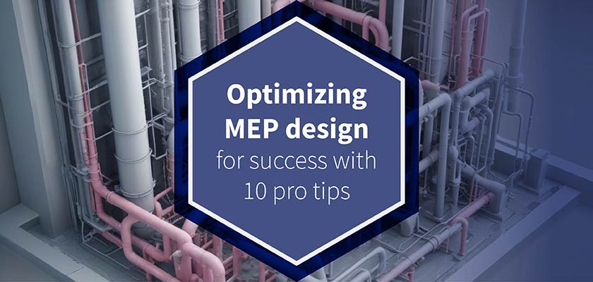 10 Essential Best Practices for BIM in MEP Engineering